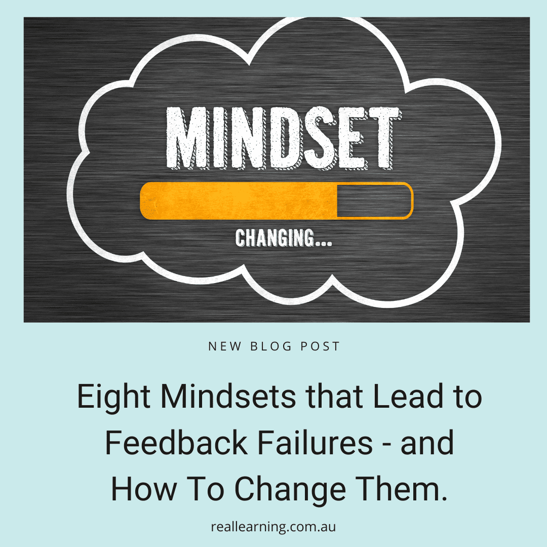 Eight Mindsets that Lead to Feedback Failures - and How To Change Them.