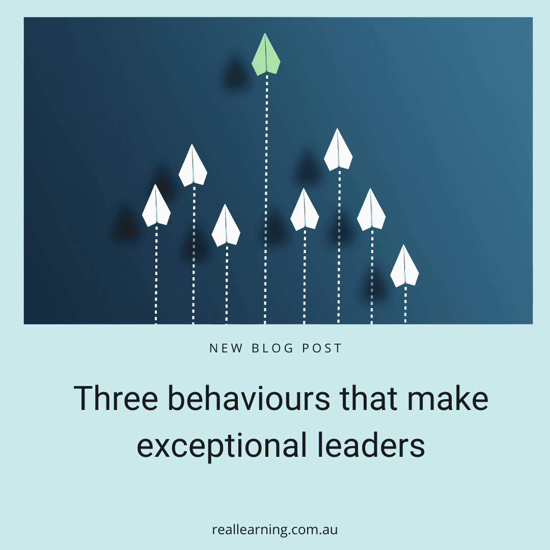 Three behaviours that make exceptional leaders blog post